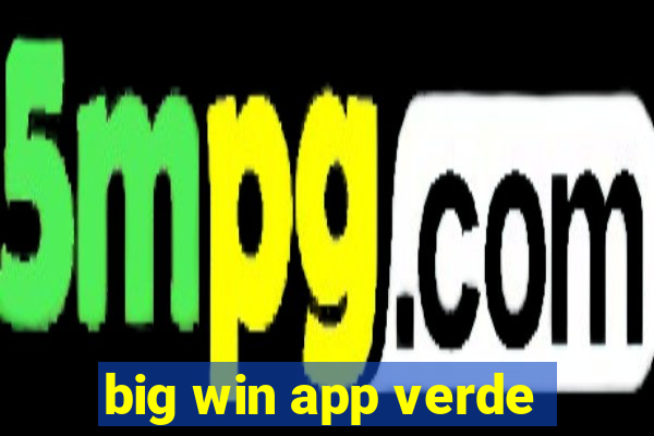 big win app verde